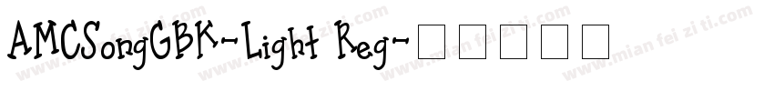 AMCSongGBK-Light Reg字体转换